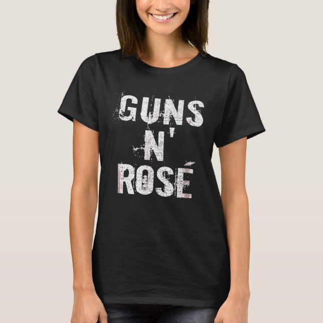 T-shirt Armes N Rose Funny Wine Drinker Déclaration (Devant)