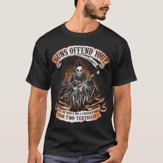 T-shirt Armes Vous Offensent Faucheuse 2e Amendement Rig d