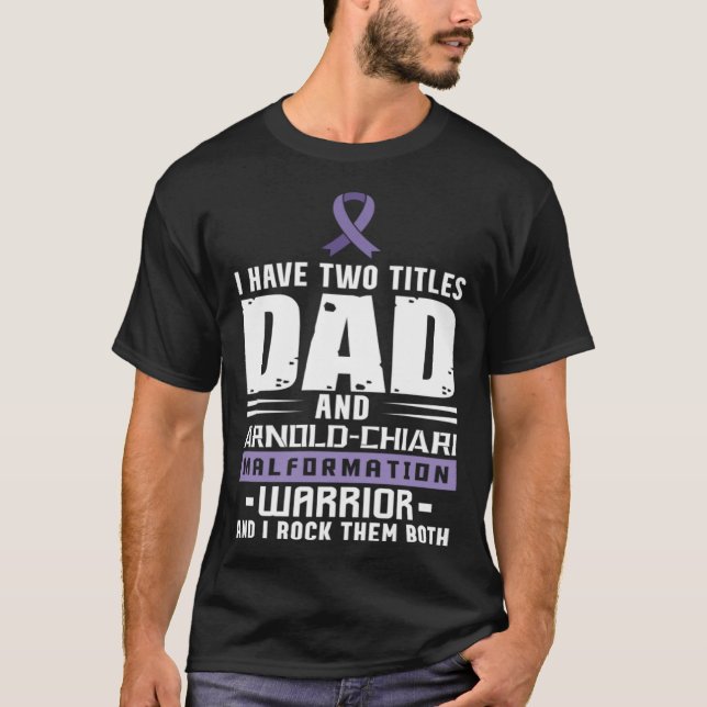 T-shirt Arnold Chiari Malformation Warrior Dad Awareness (Devant)