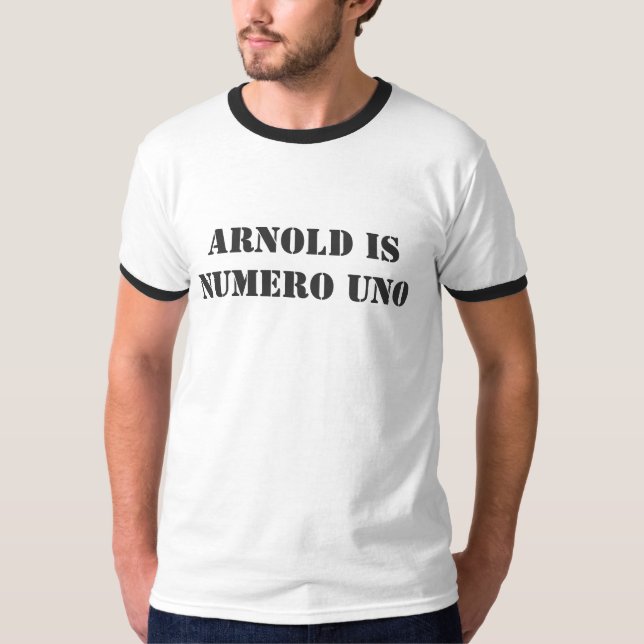T-SHIRT ARNOLD EST L'ONU DE NUMERO (Devant)