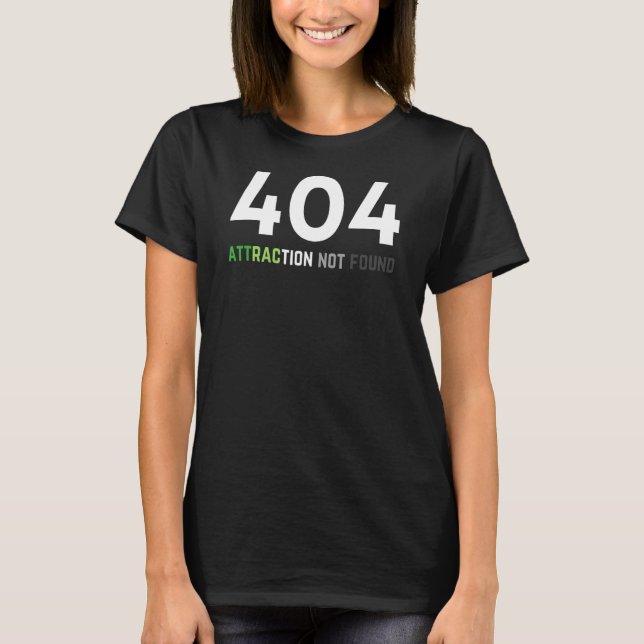 T-shirt Aromantic Pride 404 Attraction introuvable Aro LGB (Devant)