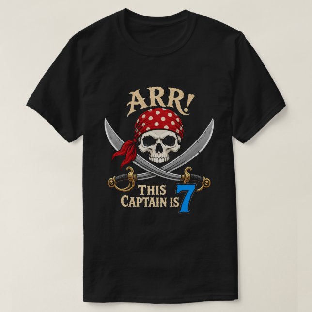T-shirt Arr ! Ce capitaine a 7 ans - Pirate 7ème anniversa (Design devant)