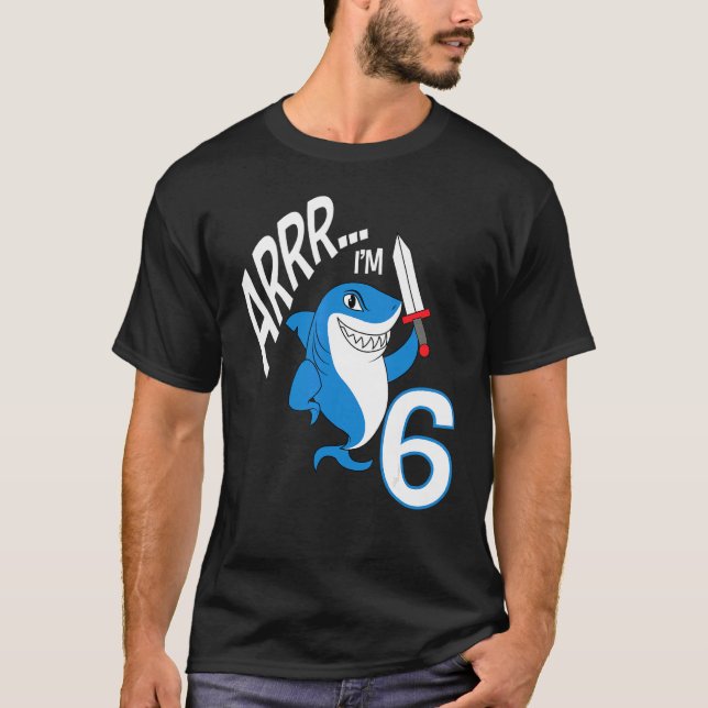 T-shirt Arr I'm 6 Shark Birthday Theme Anniversaire Party  (Devant)