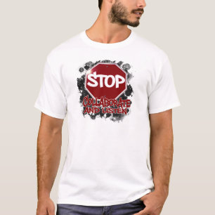 T-shirt Arrêt ! Collaborez et écoutez