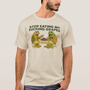 T-shirt arrête de manger mes putains de raisins