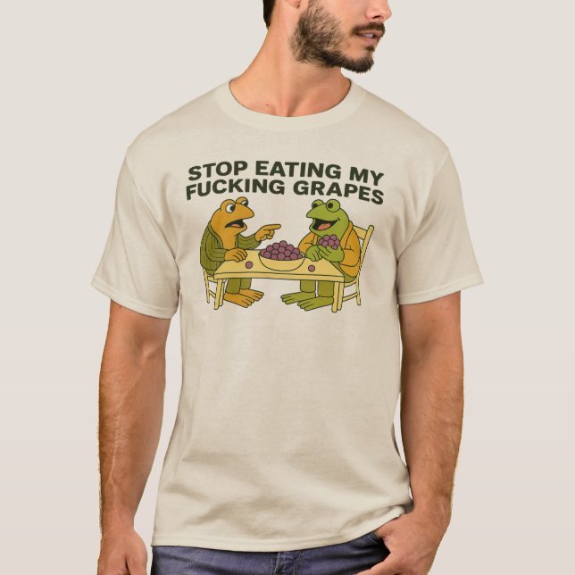 T-shirt arrête de manger mes putains de raisins (Devant)