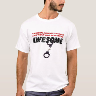 T-shirt Arrêté étant impressionnant
