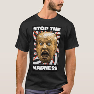T-SHIRT ARRÊTE LA FOLIE !