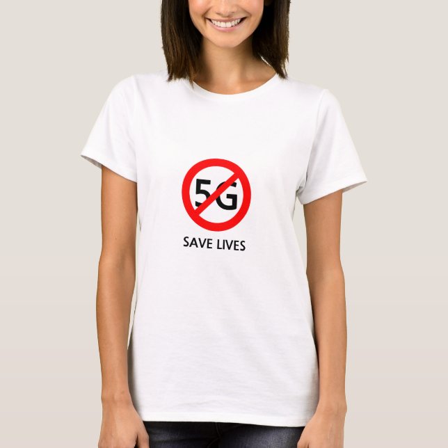 T-shirt Arrêter 5G et sauver des vies (Devant)
