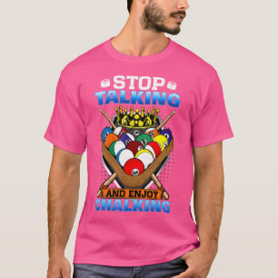 T-shirt Arrêter de parler Commencer à crier I 8 Ball Pool