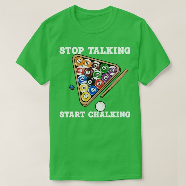 T-shirt Arrêter de parler Commencer à crier I Billard Lect (Design devant)