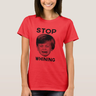 T-shirt Arrêter de pleurer
