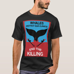 T-shirt Arrêter la chasse aux baleines Interdire la prot