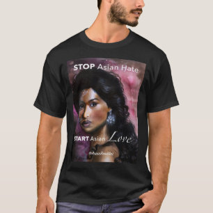 T-shirt Arrêter la haine asiatique Commencer l'amour asiat