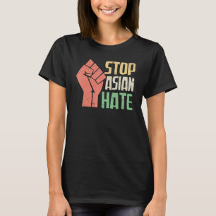 T-shirt Arrêter la haine asiatique élevée d'abord
