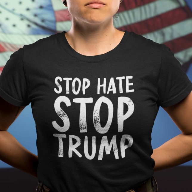 T-shirt Arrêter la haine et arrêter Trump (Créateur téléchargé)