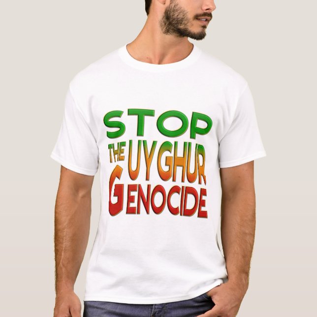 T-SHIRT ARRÊTER LE GÉNOCIDE DE L'OUYGHUR (Devant)