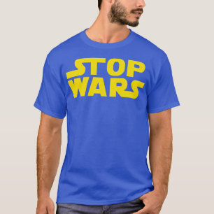 T-shirt Arrêter les guerres
