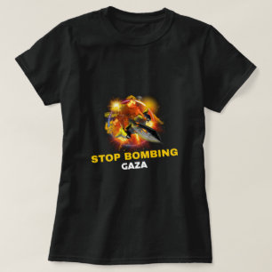 T-shirt Arrêtez de bombarder le génocide de Gaza