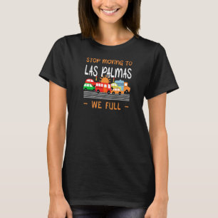 T-shirt Arrêtez De Déménager À Las Palmas Nous Plein Espag