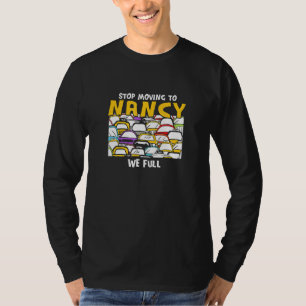 T-shirt Arrêtez De Déménager À Nancy Nous Trafic France Co