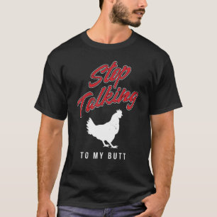 T-shirt Arrêtez De Parler À Mon Beurre Drôle Poulet Vintag