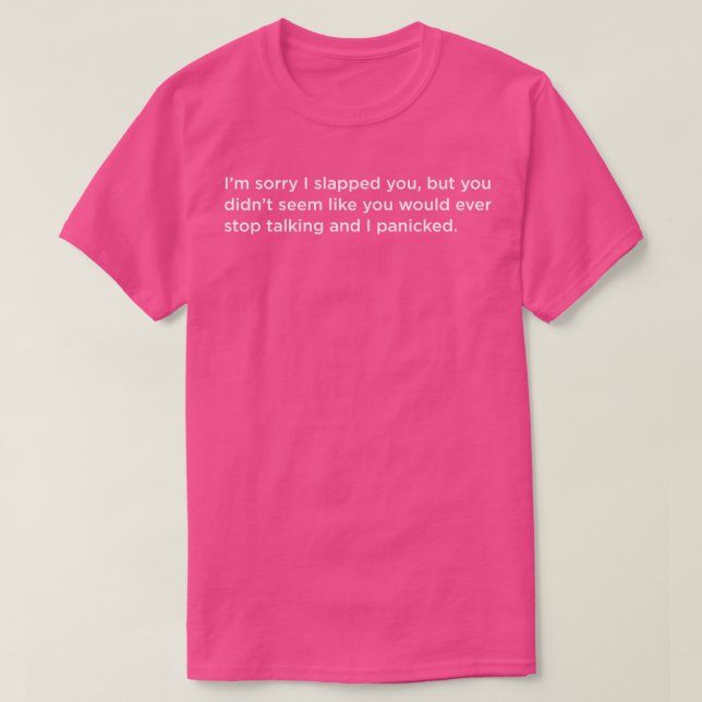T-shirt Arrêtez de parler de gifle (Design devant)
