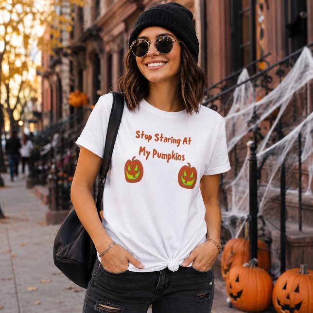 T-shirt Arrêtez de Regarder Mes Citrouilles (Créateur téléchargé)
