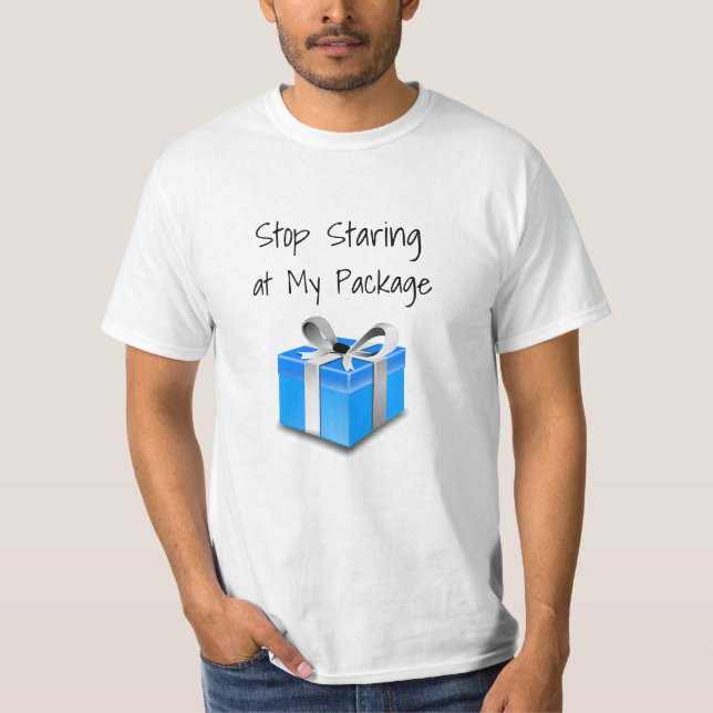 T-shirt Arrêtez de regarder mon paquet (Devant)
