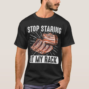 T-shirt Arrêtez de vous arrêter à Mon Rack Fumeur Grill Vi