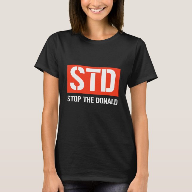 T-SHIRT ARRÊTEZ DONALD (Devant)