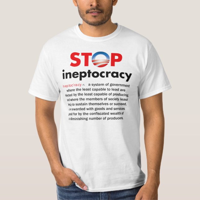 T-shirt Arrêtez Ineptocracy d'Obama (Devant)