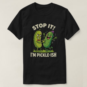 T-shirt Arrêtez ! JE SUIS Drôle de Cornichon Dessin Animé 