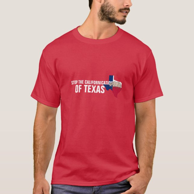 T-shirt Arrêtez La Californie Du Texas (Devant)
