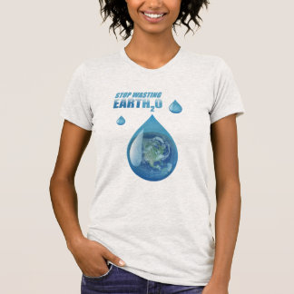 T-shirt Arrêtez la chemise des eaux usées