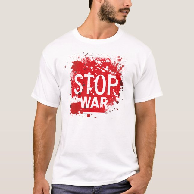 T-SHIRT ARRÊTEZ LA GUERRE (Devant)