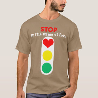 T-shirt Arrêtez l'amour drôle