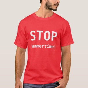 T-shirt ARRÊTEZ le hammertime !