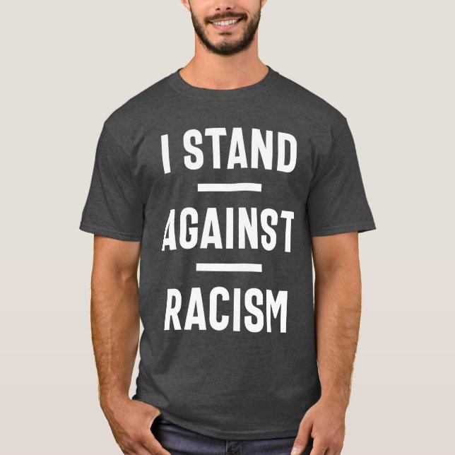 T-shirt Arrêtez le racisme maintenant ! (Devant)