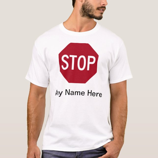 T-shirt Arrêtez le signe (Devant)