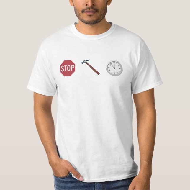 T-shirt Arrêtez le temps de marteau (Devant)