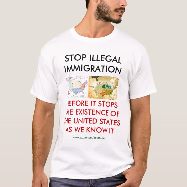 T-SHIRT ARRÊTEZ L'IMMIGRATION ILLÉGALE (Devant)
