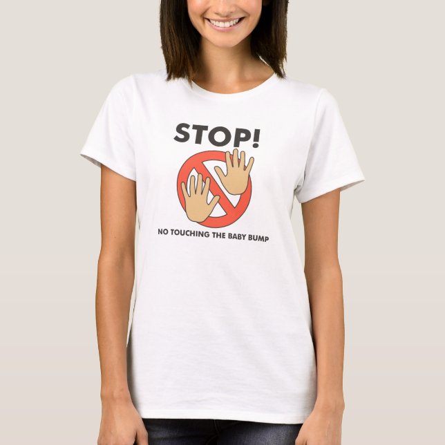 T-shirt Arrêtez ! Pas de coup de bébé (Devant)