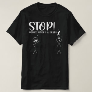 T-shirt ARRÊTEZ QUE VOUS SOYEZ SOUS UN JEU DE Musique REP
