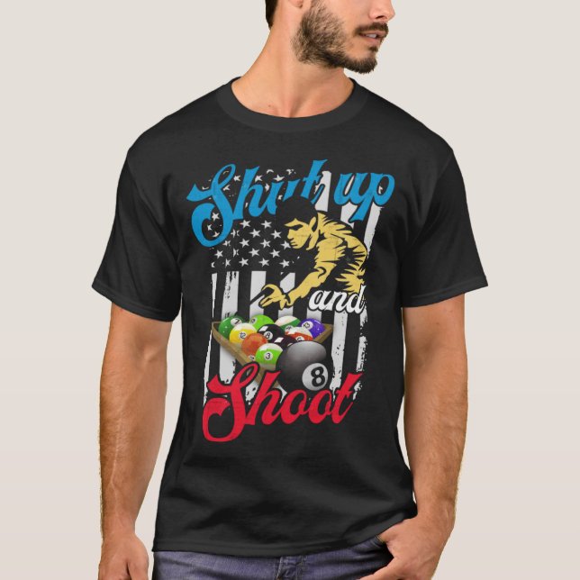 T-shirt Arrêtez-vous et tirez Billard 8 Ball Pool Player (Devant)
