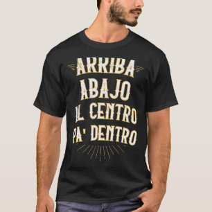 T-shirt Arriba abajo al centro pa dentro drôle mexicaine e