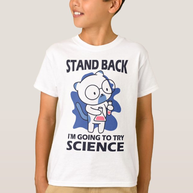 T-shirt Arrière-plan - Expérience d'un scientifique adorab (Devant)