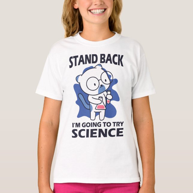 T-shirt Arrière-plan - Expérience d'un scientifique adorab (Devant)