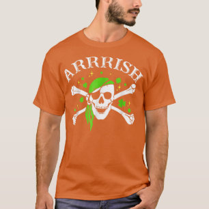 T-shirt Arrish Happy Irish Pirate Joke St