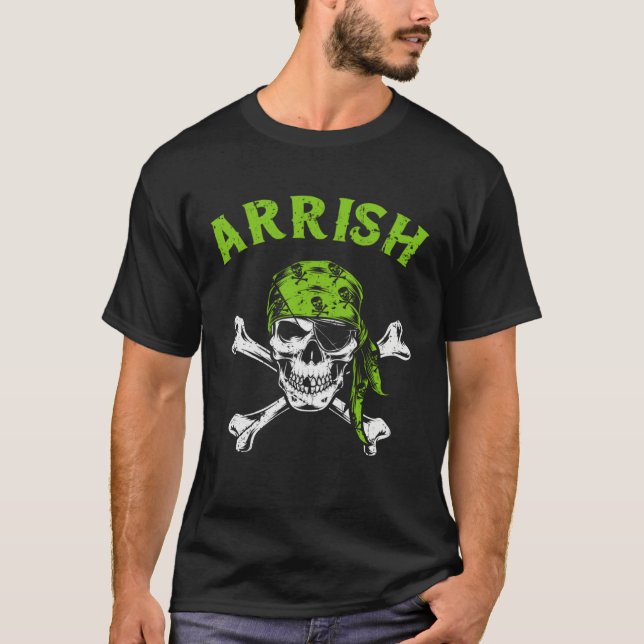 T-shirt Arrish Irish Pirate  St Patricks Day St Paddys Day (Devant)